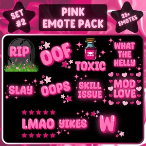 Op de afbeelding: Roze emoticonpakket met diverse tekstafbeeldingen, waaronder "RIP", "OOF", "TOXIC", "SLAY", "OOPS", "SKILL ISSUE", "MOD LOVE", "LMAO", "YIKES" en "W". Het pakket bevat ook sterren en harten.