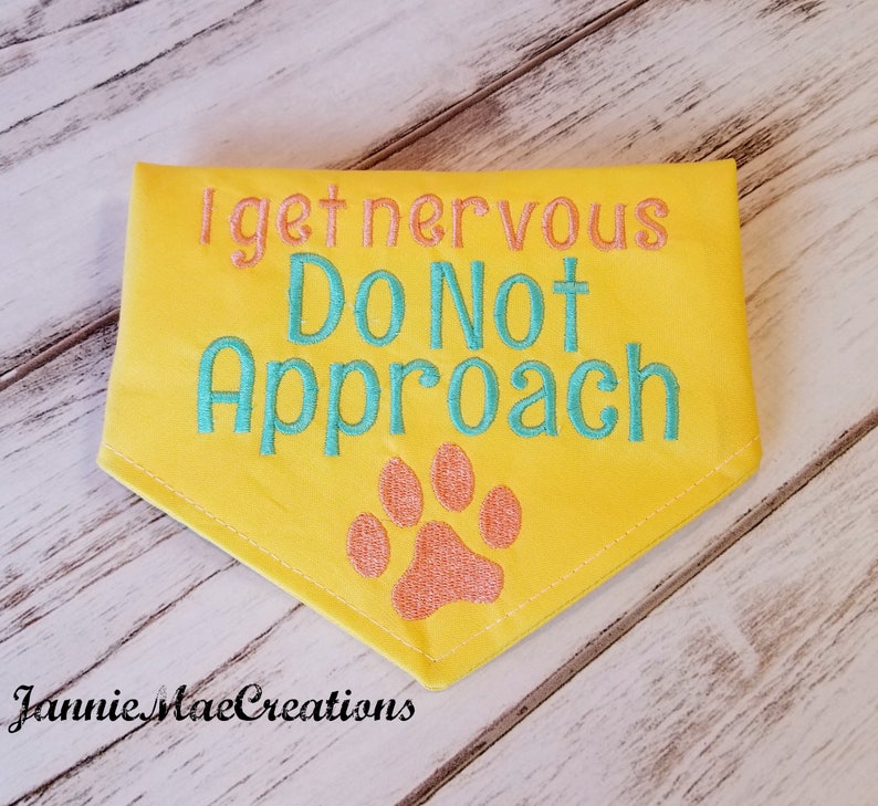 Do Not Approach Dog Bandana I Get Nervous Dog Scarf Etsy