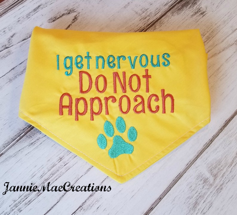 Do Not Approach Dog Bandana I Get Nervous Dog Scarf Etsy