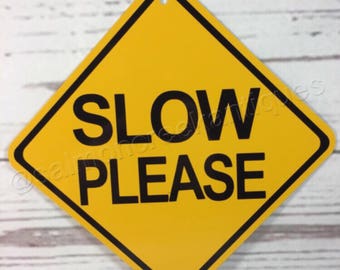 Slow Street Sign Etsy