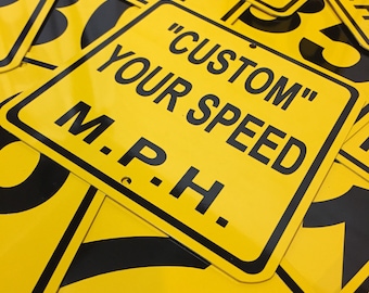 Custom Speed Limit Sign: Metal Street Sign, You Choose MPH