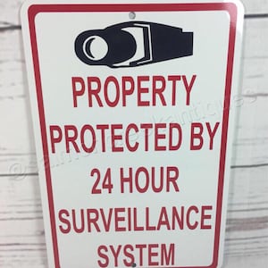 Property Protected by 24 hour Surveillance System Metal Security Camera Sign NEW  - (3 sizes available)