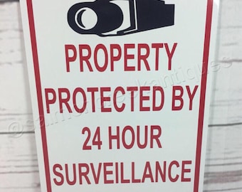 Property Protected by 24 hour Surveillance System Metal Security Camera Sign NEW  - (3 sizes available)