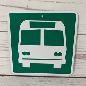 BUS STOP Mini Metal Recreational Road Street Sign 6&quot;x6&quot; or 12&quot;x12&quot; NEW (2 sizes available)
