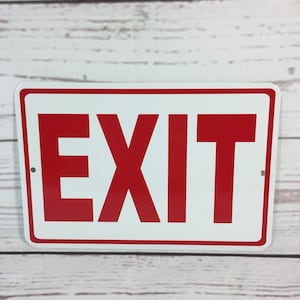 EXIT Metal Door Home or Business Safety Warning Sign NEW -  (3 sizes available)