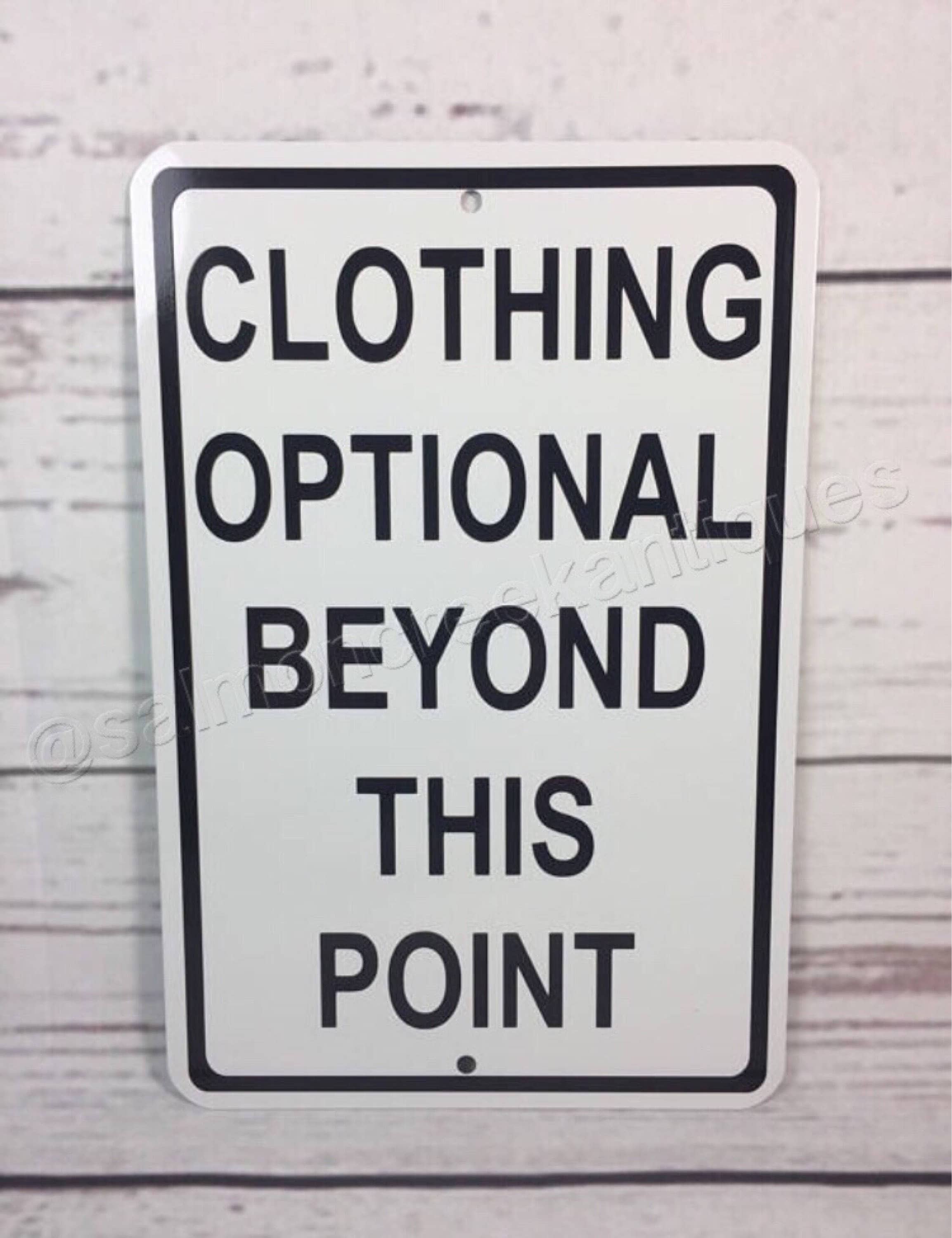 Clothing Optional Beyond This Point Metal Funny Sign NEW 3 | Etsy