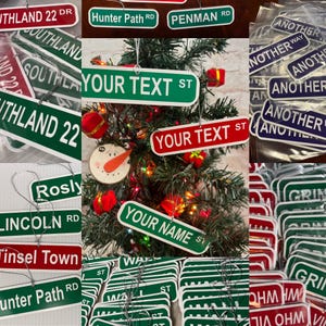 Custom Name &quot;Your Text&quot; Street Road Sign Mini METAL Sign CHRISTMAS Tree Ornament - Personalized! You choose Name! 2 Sizes Now Available!