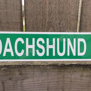 DACHSHUND DRIVE Street METAL Dog House Sign 3&quot;x12&quot; New & Handmade!