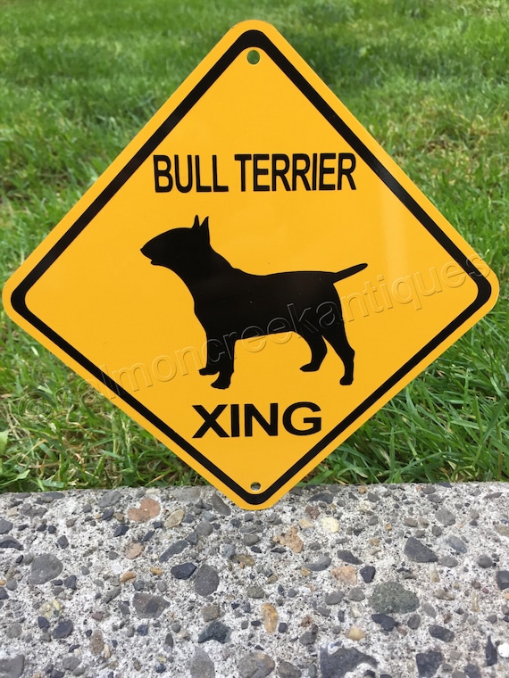 Bull Terrier Dog Crossing Xing Sign New Made in USA