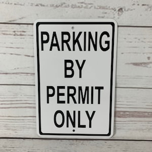 PARKING By Permit Only Metal Street No Parking Sign NEW  - (3 sizes available)