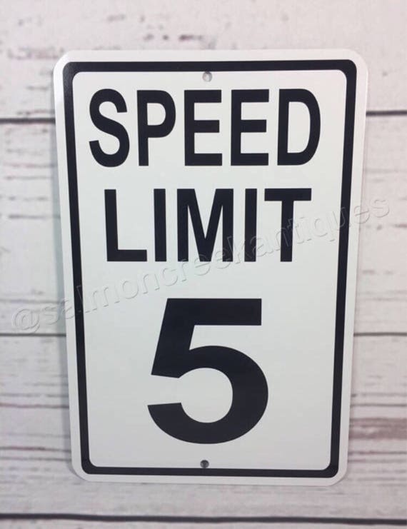 Speed Limit 5 Metal Street Traffic Sign NEW 5MPH - (3 Sizes
