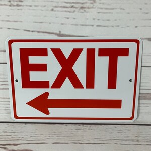 EXIT LEFT Metal Door Home or Business Safety Warning Sign NEW -  (3 sizes available)