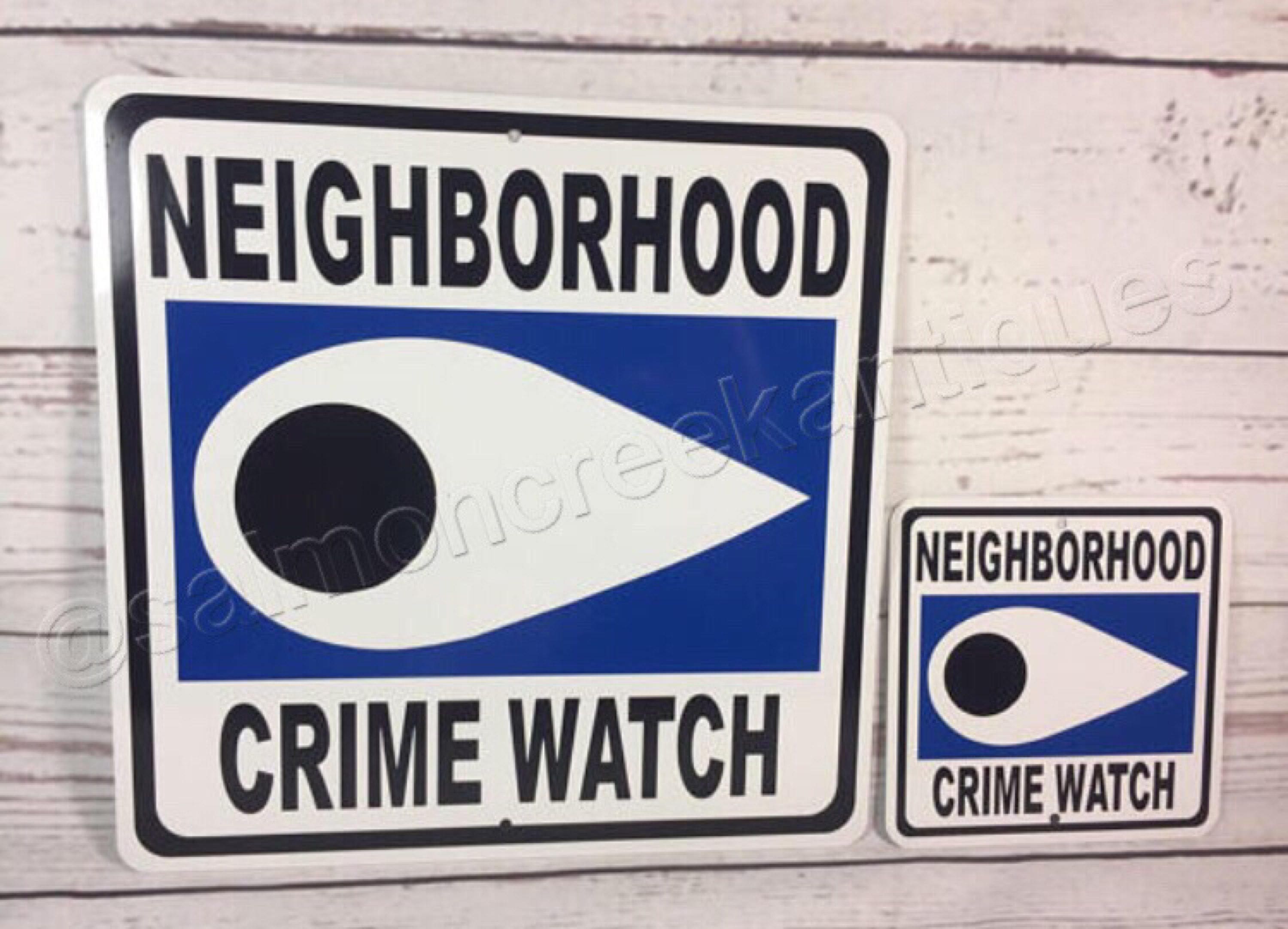 Neighborhood Crime Watch Metal Sign: Home Security (6” or 12”) - Etsy