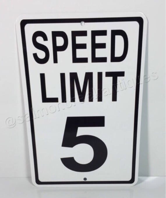 Speed Limit 5 Metal Street Traffic Sign NEW 5MPH - (3 Sizes
