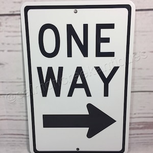 One Way Right Metal Street Traffic Direction Sign NEW (3 sizes available)