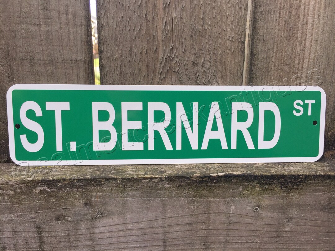 ST. BERNARD Street METAL Dog House Sign 3