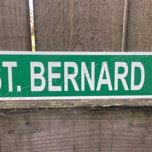 ST. BERNARD Street METAL Dog House Sign 3&quot;x12&quot; New & Handmade!