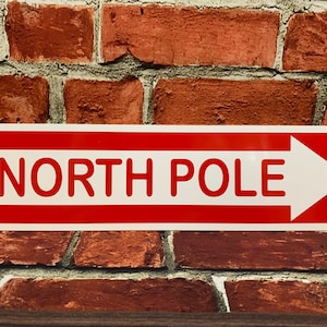 North Pole METAL Christmas Street Sign 3&quot;x12&quot; New & Handmade!