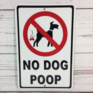 NO Dog Poop Metal Yard Grass Lawn Sign NEW - (3 sizes available)