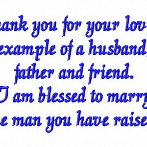 May include: Blue text on a white background reads: "Thank you for your loving example of a husband, father and friend. I am blessed to marry the man you have raised."