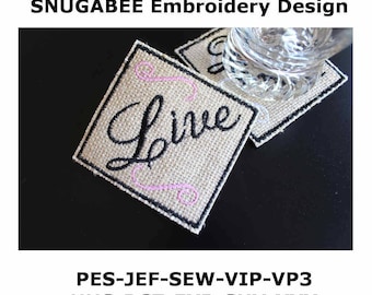 ITH Live Cup Coaster Embroidery Design, In the hoop Mug Rug design, 4x4 pattern, machine embroidery design, Instant DOWNLOAD, pes, jef +more