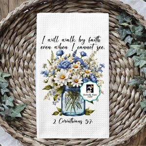 I Will Walk by Faith Tea Towel Christian Scripture Dish Towel, Religious Kitchen Towel Bible Verse Hand Towel, Inspirational MicrofiberTowel