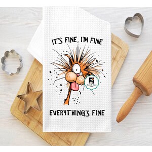 Funny Cat theedoek, It's Fine I'm Fine Everything's Fine Cute Cat theedoek, Crazy Cat keukenhanddoek, Animal theedoek, Crazy Cat handdoek,