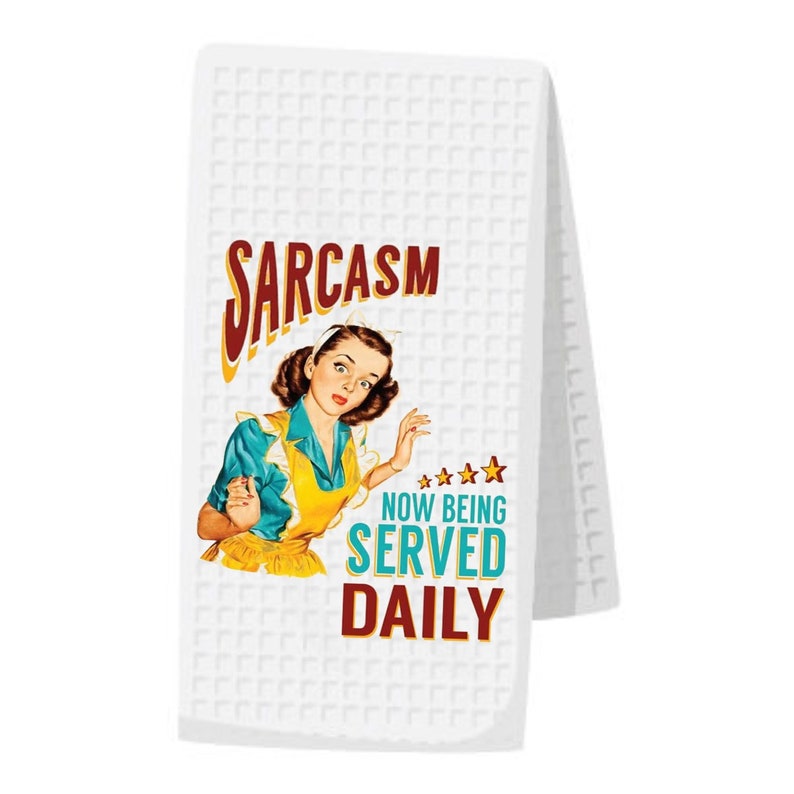 Funny Retro Housewife Towel, Funny Kitchen Towel, Sarcastic Kitchen Towel, Housewarming Friendship Gift, Dish Towels, Free Personalization SARCASM