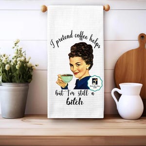 Funny Retro Housewife Tea Towel: Sassy Kitchen Decor
