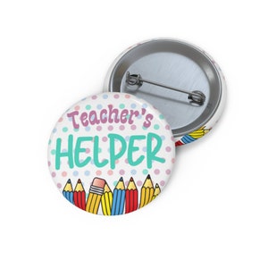 Teacher&#39;s Helper Pin | Classroom Jobs Badge for Students