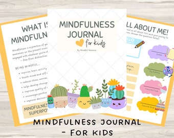 May include: A yellow, green, and orange printable mindfulness journal for kids with a cactus theme. The cover features the text "Mindfulness Journal for Kids" and a cute cactus illustration. The journal includes prompts for self-reflection and activities to help children develop mindfulness skills.