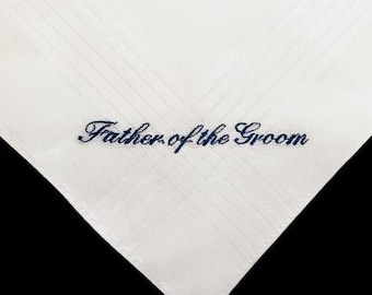 Embroidered Handkerchief, Father of the Groom Handkerchief, Father of the Groom  Embroidered Handkerchief, Embroidered Dad Hank  MH93