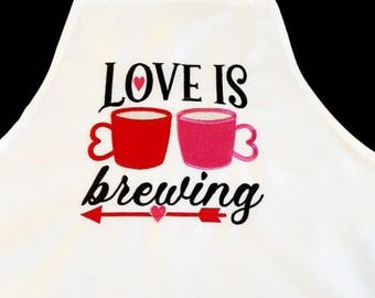 Valentine Apron, Unisex Apron, Embroidered Kitchen Apron, Mom Gift, Coffee Lovers Apron,  Friend Gift, Valentines Gift, Apron Gift A118