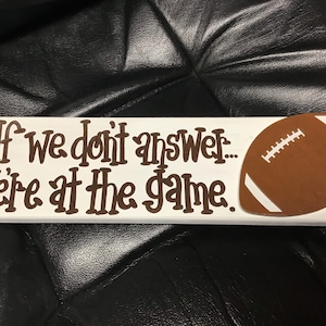 We&#39;re at the game football wreath sign