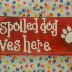 Spoiled dog wreath sign