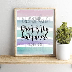 Great Is Thy Faithfulness INSTANT DIGITAL download, print and frame, hymn, Lord, God, religious, instant art, home decor