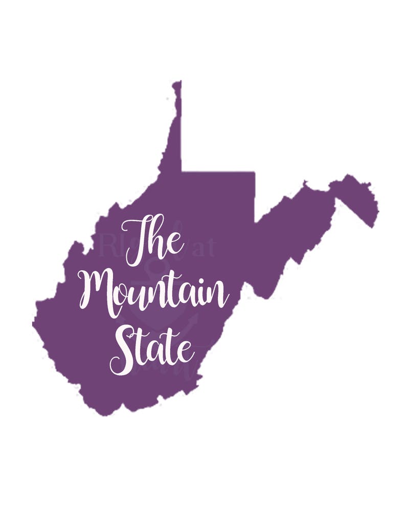 West Virginia state nickname The Mountain State INSTANT Etsy