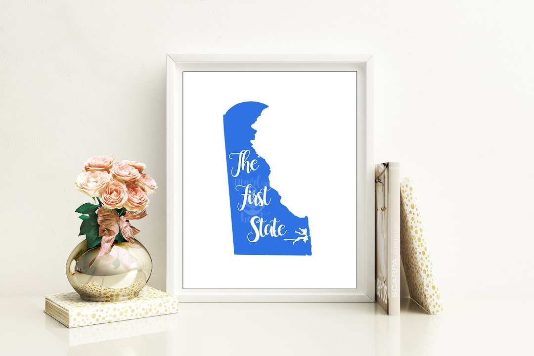 Delaware State Nickname the First State INSTANT DIGITAL DOWNLOAD Wall