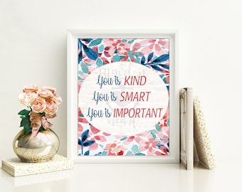 You is Kind Quote Art Print: Motivational Wall Decor (Digital Download)