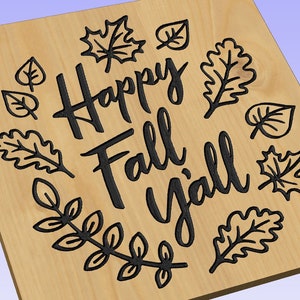 K&ouml;nnte beinhalten: Quadratisches Holzschild mit dem Schriftzug "Happy Fall Y'all" in schwarzer Schrift, umgeben von schwarzen Bl&auml;tterillustrationen. Das Schild ist aus hellem Holz gefertigt, ideal f&uuml;r die Herbstdekoration.