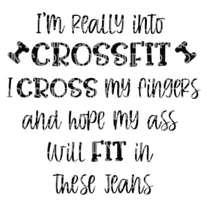 I&#39;m really into Crossfit funny saying workout exercise dumbbell Printable Digital SVG Cut File Silhouette Cricut Print File