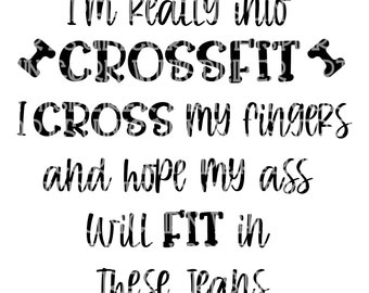 Funny Crossfit Saying SVG: Workout Exercise Design (Digital File)