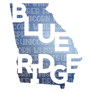 Blue Ridge Ga state outline Georgia North Ga Mountains Words Printable SVG Cut File Silhouette Cricut Print File