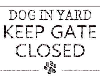 Señal de "Perro en el jardín" - Mantener la puerta cerrada: SVG, Cricut, silueta (descarga digital)