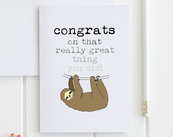 Congrats On That Really Great Thing You Did, Greeting Card, Sweet Card.