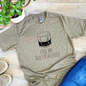 Graphic Men's/Unisex Tee, Call Me Old Fashioned, Funny T Shirt, Shirts with Sayings, Stonewash Blue or Sage