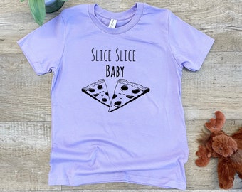 Kid's Tee, Shirts With Sayings, Slice Slice Baby (Pizza), Columbia Blue or Lavender, Unisex, Girls, Boys, Kids Clothes, Funny T-Shirt