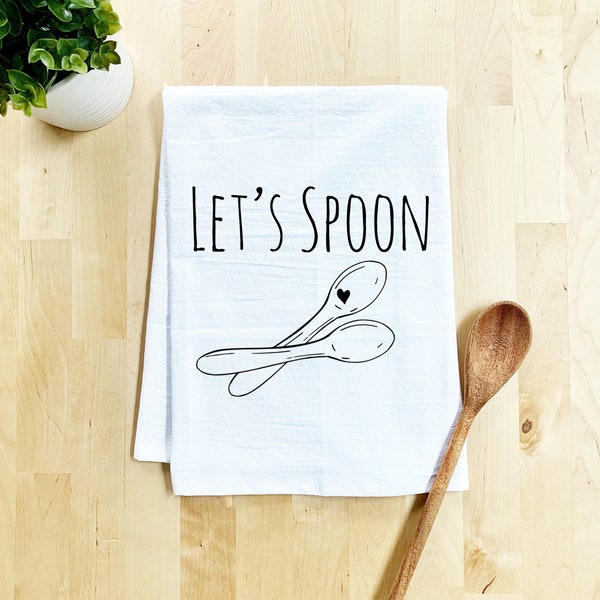 Flour Sack Dish Towel, Let's Spoon, Sweet Farmhouse Kitchen Decor Housewarming Anniversary Gift, White or Gray