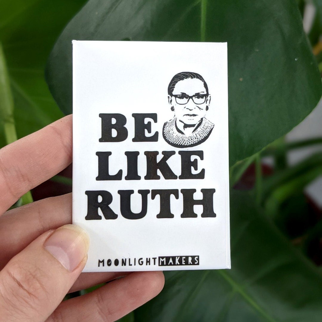 2x3 Be Like Ruth, RGB Fridge Magnet - Etsy