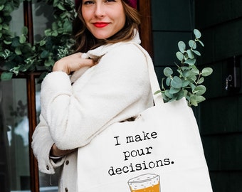 I Make Pour Decisions, 100% Cotton Canvas, Natural Tote Bag, Full-Color Tote, Funny Design